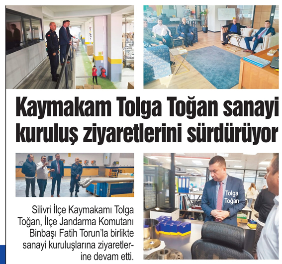 Kaymakam Tolga Toğan sanayi kuruluş ziyaretlerini sürdürüyor