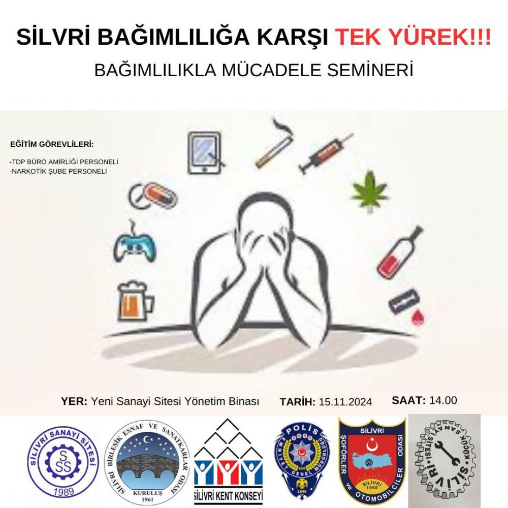 Silivri'de 'Bağımlılığa Karşı Tek Yürek' Semineri düzenleniyor