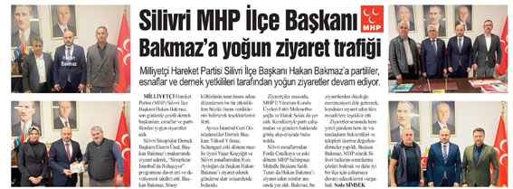 Silivri MHP İlçe Başkanı Bakmaz’a yoğun ziyaret trafiği