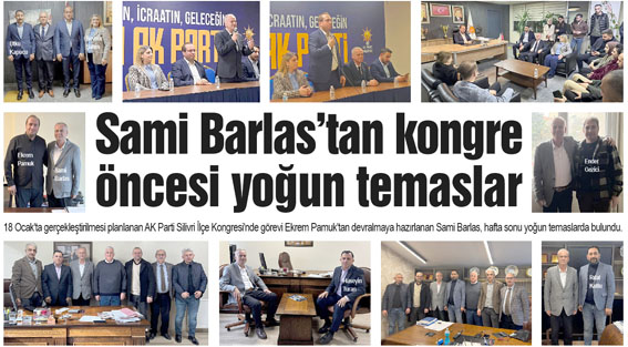 Sami Barlas'tan kongre öncesi yoğun temaslar