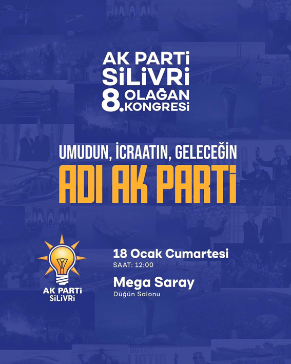 Silivri AK Parti İlçe Başkanlığı 8. Olağan Kongresi’ne hazırlanıyor