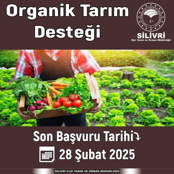 Organik Tarım Desteği başvuruları için son tarih: 28 Şubat 2025