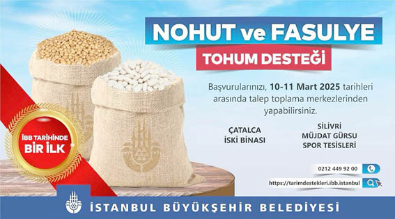 İBB’den Çiftçilere Nohut ve Fasulye Tohumu Desteği