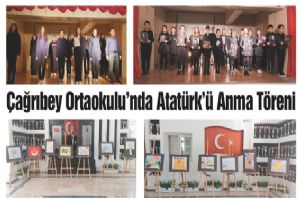 Çağrıbey Ortaokulu'nda  Atatürk'ü Anma Töreni