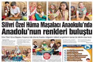 Silivri Özel Hüma Maşalacı Anaokulu’nda Anadolu’nun renkleri buluştu