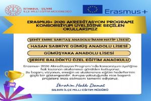 Silivri’den 4 Okul Erasmus+ 2026 Akreditasyon Konsorsiyumuna seçildi Silivri’den 4 Okul Erasmus+ 2026 Akreditasyon Konsorsiyumuna seçildi