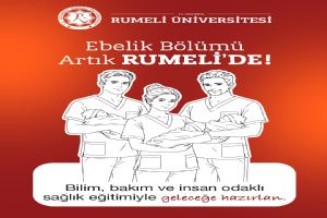 İstanbul Rumeli Üniversitesi Ebelik Bölümü geleceğin sağlık profesyonellerini yetiştiriyor