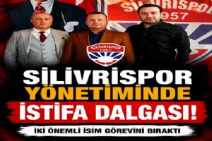 Silivrispor yönetiminde istifa dalgası: İki isim görevini bıraktı Silivrispor yönetiminde istifa dalgası: İki isim görevini bıraktı