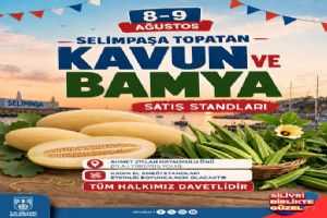Selimpaşa'da Topatan Kavunu Ve Bamya Şöleni başlıyor Selimpaşa'da Topatan Kavunu Ve Bamya Şöleni başlıyor
