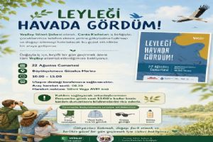Silivri'de “Leyleği havada gördüm!” etkinliği Silivri'de “Leyleği havada gördüm!” etkinliği