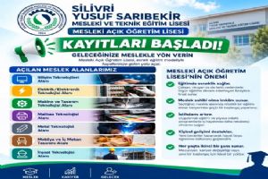 Silivri Yusuf Sarıbekir’de Mesleki Açık Öğretim Lisesi kayıtları başladı Silivri Yusuf Sarıbekir’de Mesleki Açık Öğretim Lisesi kayıtları başladı