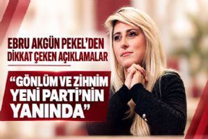 Silivri Belediye Meclis Üyesi Ebru Akgün Pekel’den dikkat çeken açıklamalar: “Gönlüm ve zihnim Yeni Parti’nin yanında”