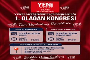 Silivri Yeni Parti 1. Olağan kongreye gidiyor Silivri Yeni Parti 1. Olağan kongreye gidiyor