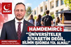 Silivri Saadet Partisi İlçe Başkanı Hamdemirci: Üniversiteler siyasetin değil, bilimin ışığında yol almalı Silivri Saadet Partisi İlçe Başkanı Hamdemirci: Üniversiteler siyasetin değil, bilimin ışığında yol almalı