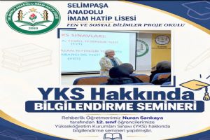 Selimpaşa Anadolu İmam Hatip Lisesi’nde YKS semineri Selimpaşa Anadolu İmam Hatip Lisesi’nde YKS semineri