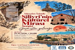 Silivri’nin kültürel mirası sergiyle geleceğe taşınıyor Silivri’nin kültürel mirası sergiyle geleceğe taşınıyor