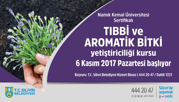 Tıbbi ve Aromatik Bitki Yetiştiriciliği Kursu 6 Kasım’da başlıyor