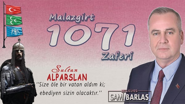 Barlas’tan Malazgirt Zaferi mesajı