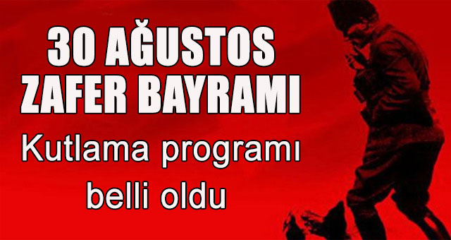 30 Ağustos Zafer Bayramı Programı