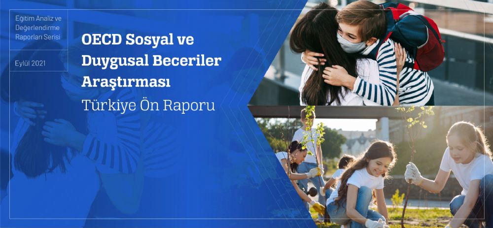 OECD Sosyal Ve Duygusal Beceriler Araştırması'nın sonuçları açıklandı