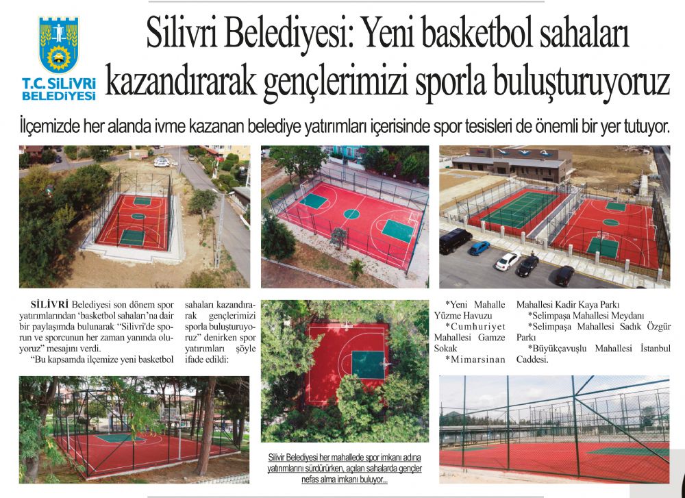 Silivri Belediyesi: Yeni basketbol sahaları  kazandırarak gençlerimizi sporla buluşturuyoruz