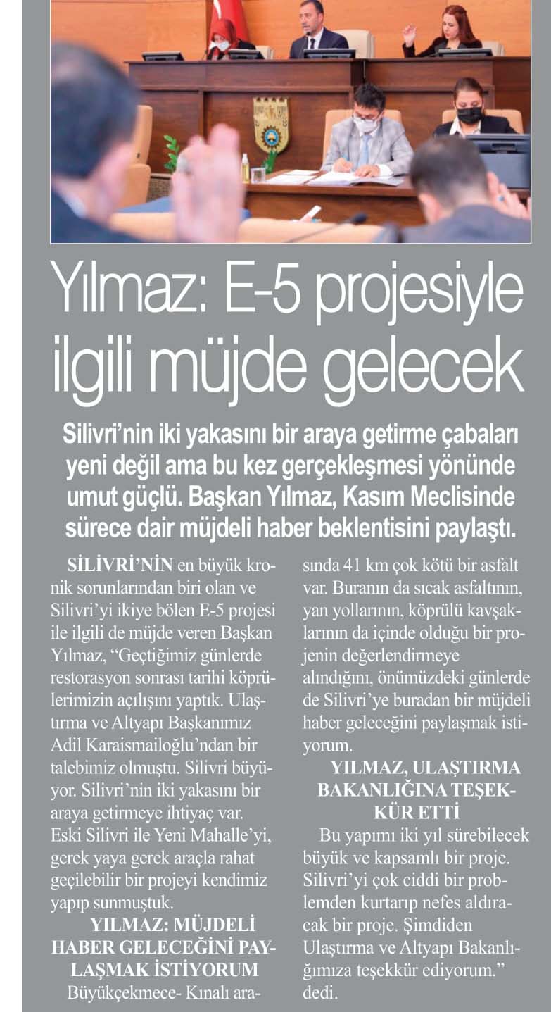 Yılmaz: E-5 projesiyle ilgili müjde gelecek