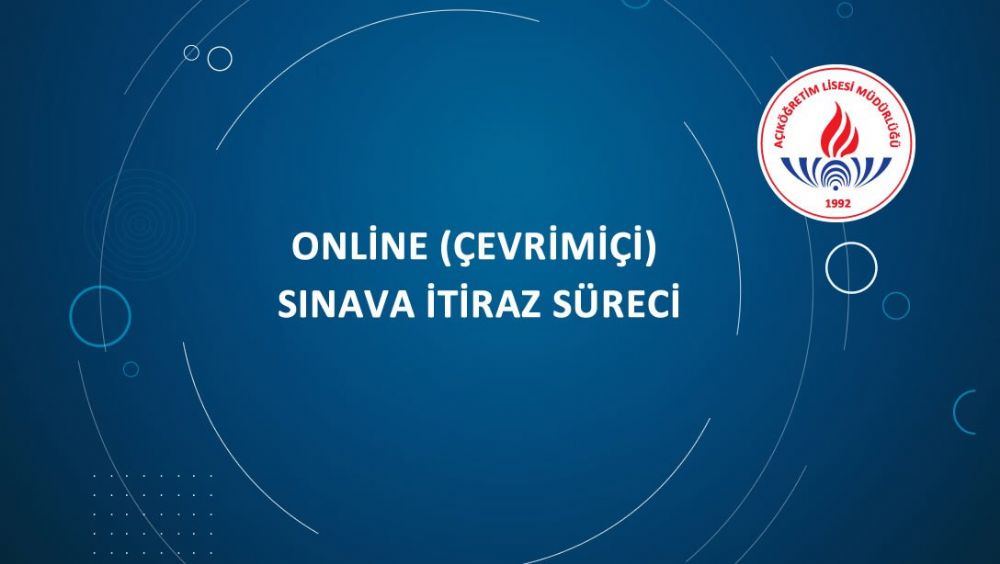 Çevrimiçi Sınava İtiraz Süresi