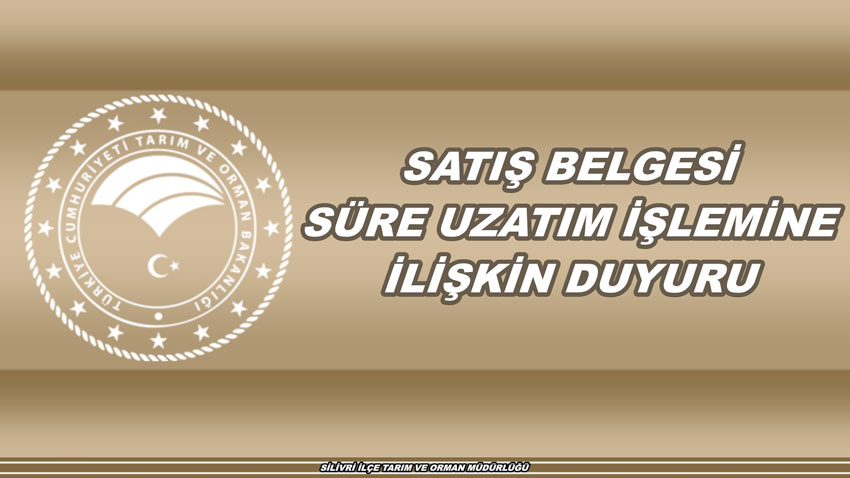 Satış Belgesi’nde süre uzatıldı