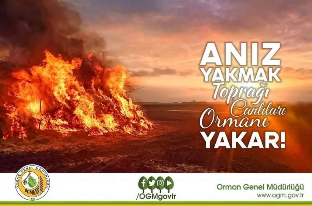 “Anız yakma, geleceğini ateşe verme”