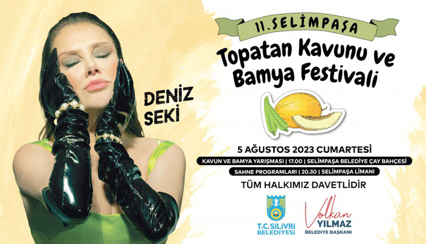 Selimpaşa Kavun ve Bamya Festivali 5 Ağustos Cumartesi