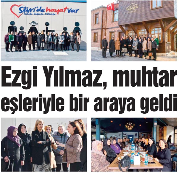 Ezgi Yılmaz, muhtar eşleriyle bir araya geldi