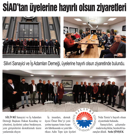 SİAD’tan üyelerine hayırlı olsun ziyaretleri