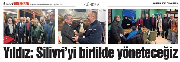 Yıldız: Silivri’yi birlikte yöneteceğiz