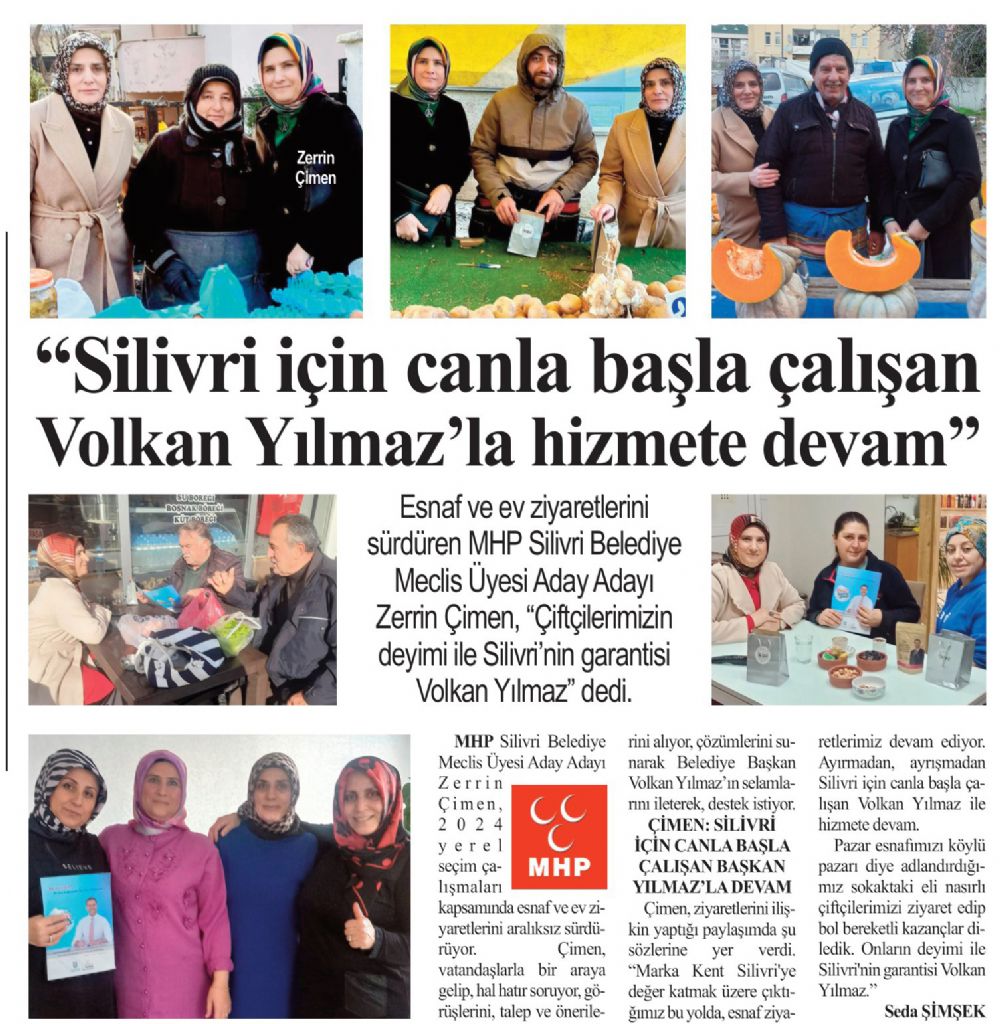 “Silivri için canla başla çalışan Volkan Yılmaz’la hizmete devam”