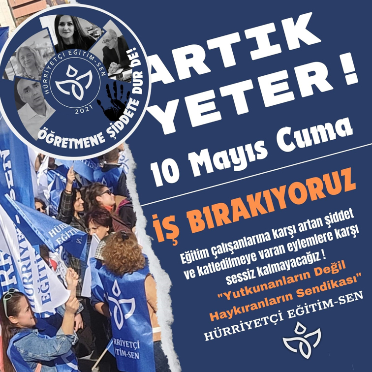 Hürriyetçi Eğitim Sen: Artık yeter!