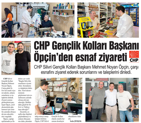 CHP Gençlik Kolları Başkanı Öpçin’den esnaf ziyareti