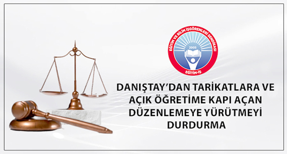 Danıştay’dan tarikatlara ve açık öğretime kapı açan düzenlemeye yürütmeyi durdurma