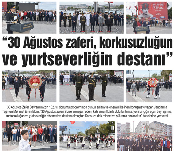 “30 Ağustos zaferi, korkusuzluğun ve yurtseverliğin destanı”