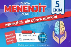 5 EKİM DÜNYA MENENJİT GÜNÜ